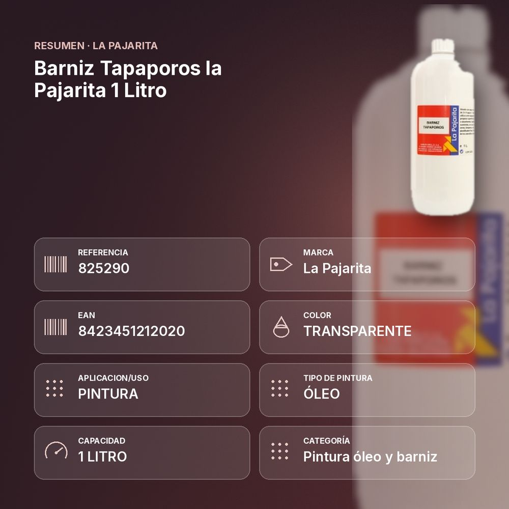 BARNIZ TAPAPOROS LA PAJARITA 1 LITRO  - resumen de atributos