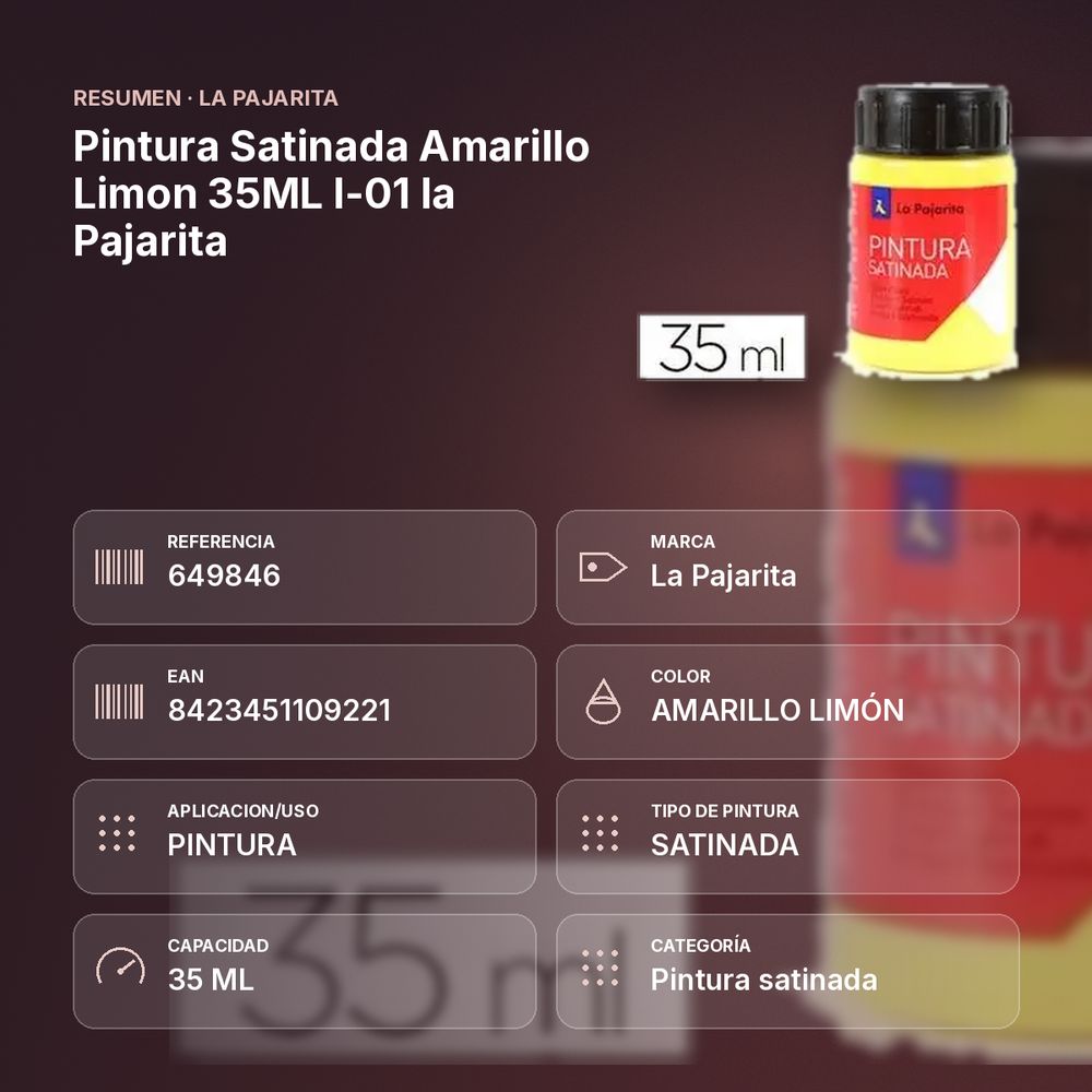 PINTURA SATINADA AMARILLO LIMON 35ML L-01 LA PAJARITA - resumen de atributos