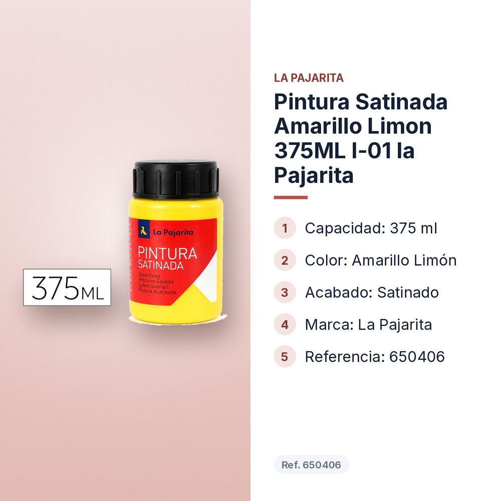 PINTURA SATINADA AMARILLO LIMON 375ML L-01 LA PAJARITA - características principales