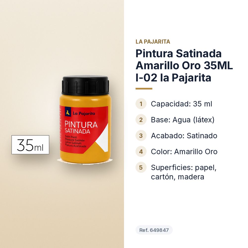 PINTURA SATINADA AMARILLO ORO 35ML L-02 LA PAJARITA - características principales