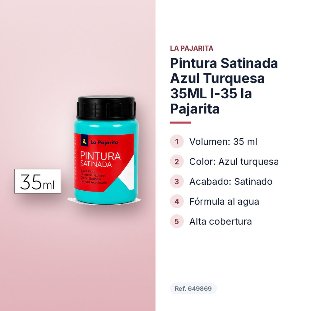 PINTURA SATINADA AZUL TURQUESA 35ML L-35 LA PAJARITA - características principales