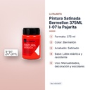 PINTURA SATINADA BERMELLON 375ML L-07 LA PAJARITA - características principales