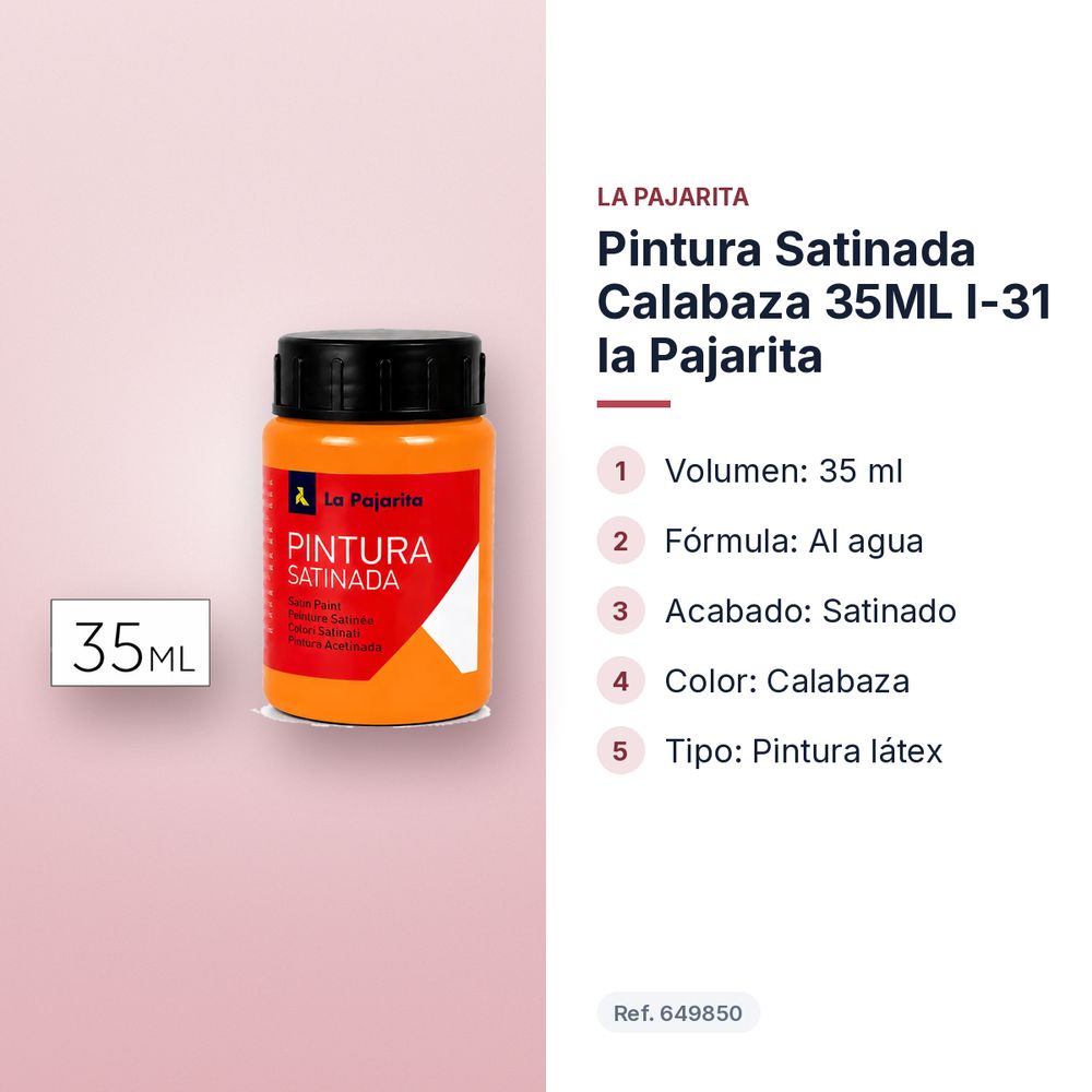 PINTURA SATINADA CALABAZA 35ML L-31 LA PAJARITA - características principales