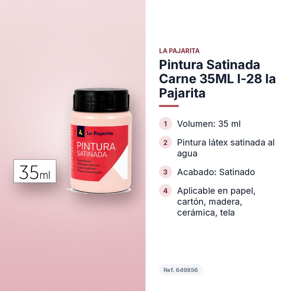 PINTURA SATINADA CARNE 35ML L-28 LA PAJARITA - características principales