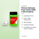 PINTURA SATINADA FLUOR VERDE 35ML F-06 LA PAJARITA - características principales