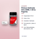 PINTURA SATINADA GRIS 35ML L-40 LA PAJARITA - características principales