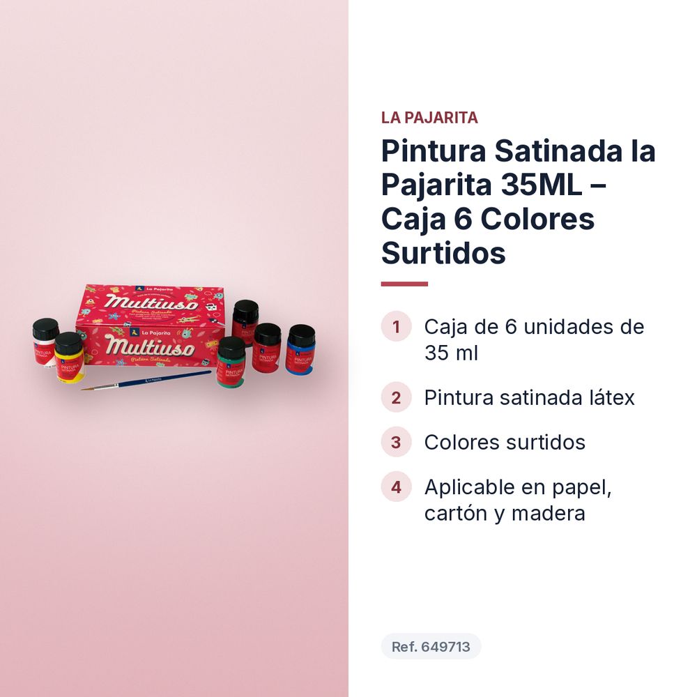 PINTURA SATINADA LA PAJARITA 35ML – CAJA 6 COLORES SURTIDOS - características principales