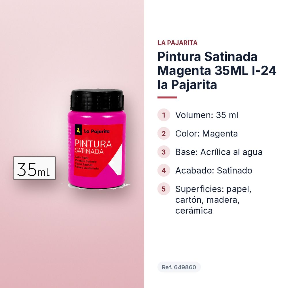 PINTURA SATINADA MAGENTA 35ML L-24 LA PAJARITA - características principales