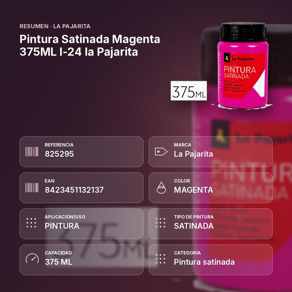 PINTURA SATINADA MAGENTA 375ML L-24 LA PAJARITA - resumen de atributos