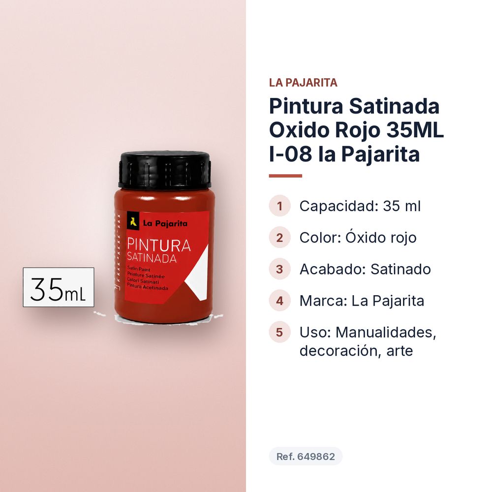 PINTURA SATINADA OXIDO ROJO 35ML L-08 LA PAJARITA - características principales