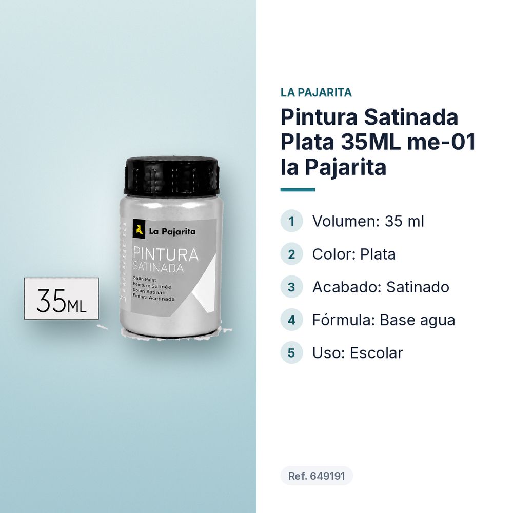 PINTURA SATINADA PLATA 35ML ME-01 LA PAJARITA - características principales