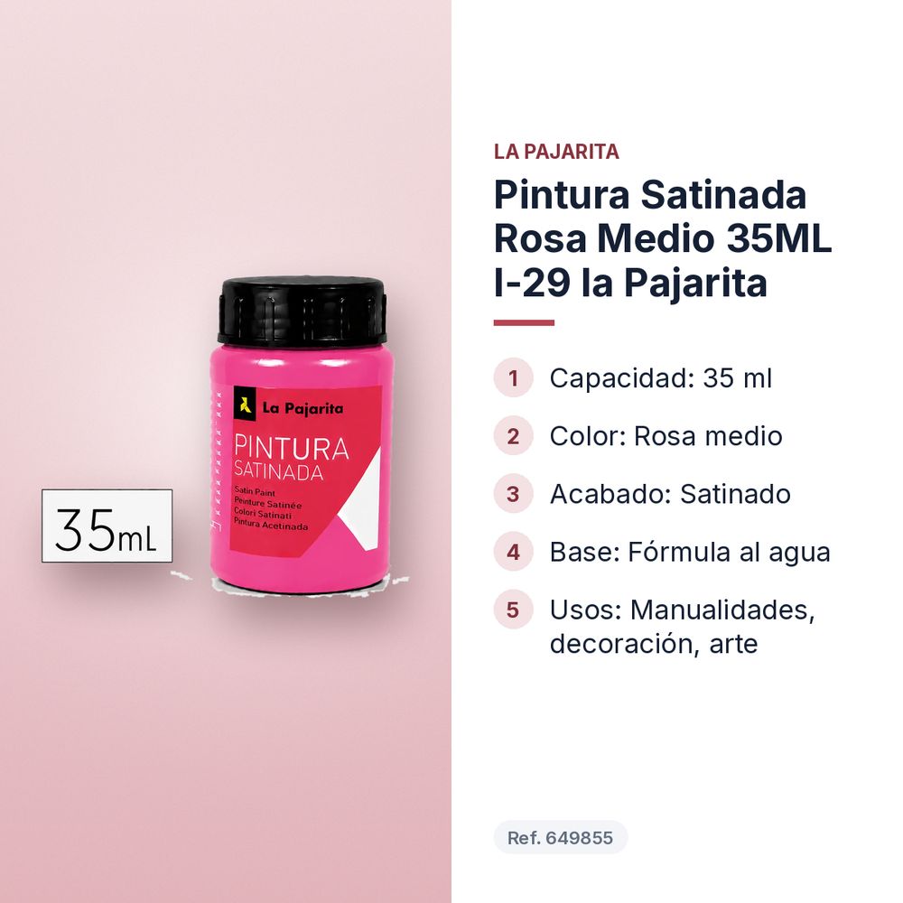 PINTURA SATINADA ROSA MEDIO 35ML L-29 LA PAJARITA - características principales