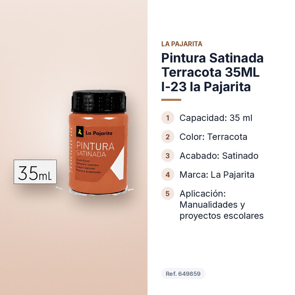 PINTURA SATINADA TERRACOTA 35ML L-23 LA PAJARITA - características principales