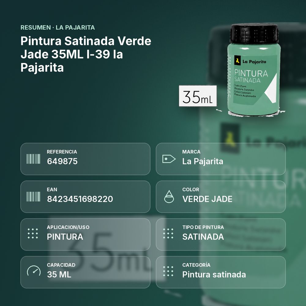 PINTURA SATINADA VERDE JADE 35ML L-39 LA PAJARITA - resumen de atributos