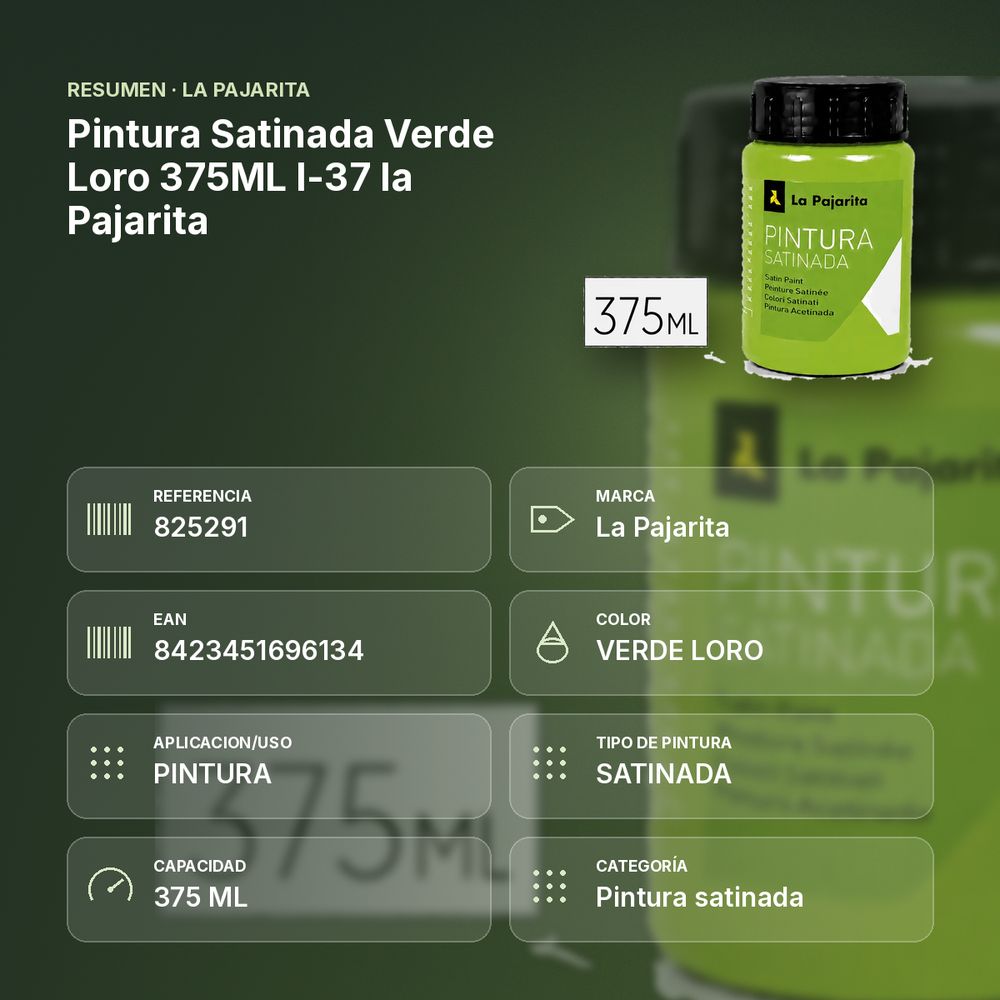 PINTURA SATINADA VERDE LORO 375ML L-37 LA PAJARITA - resumen de atributos