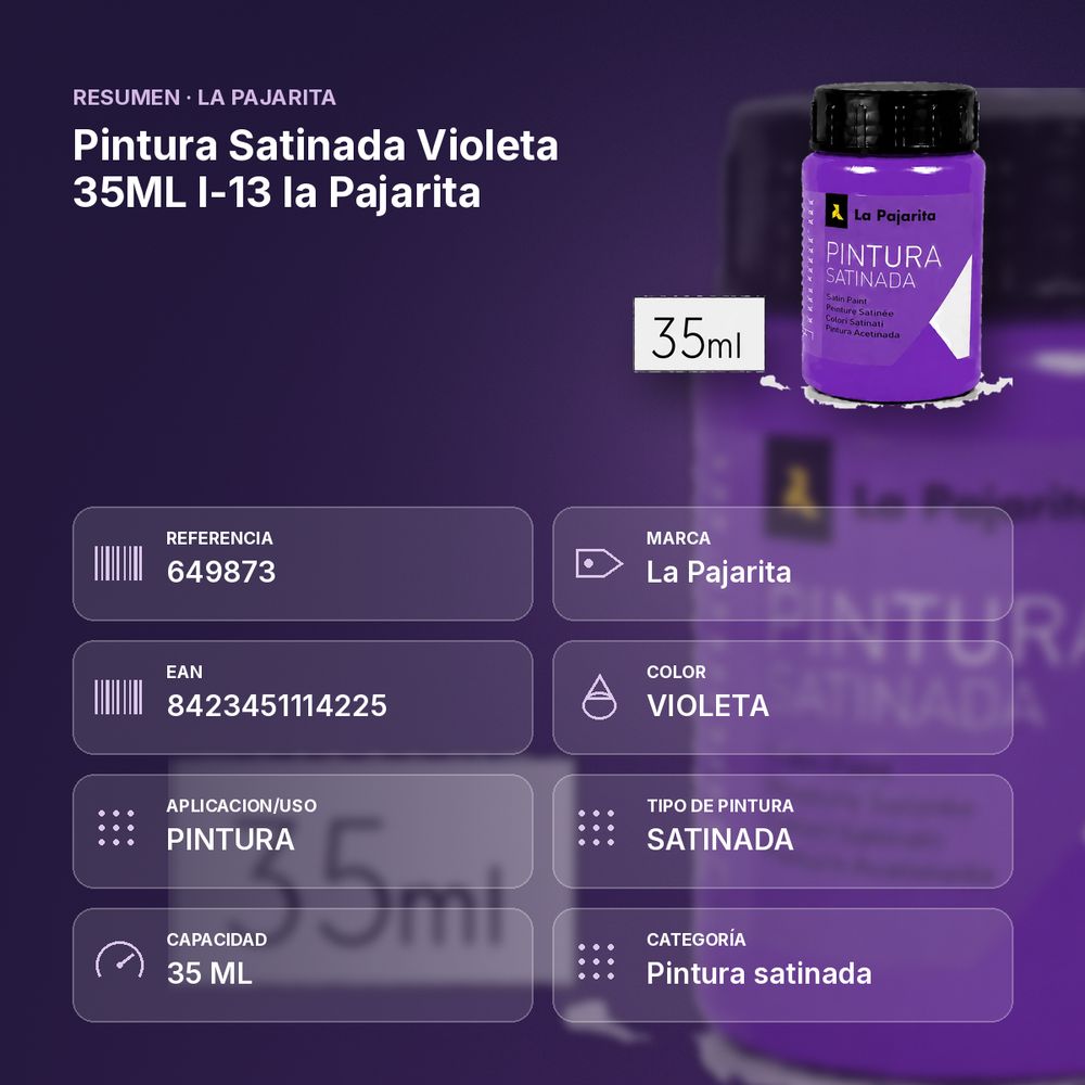 PINTURA SATINADA VIOLETA 35ML L-13 LA PAJARITA - resumen de atributos