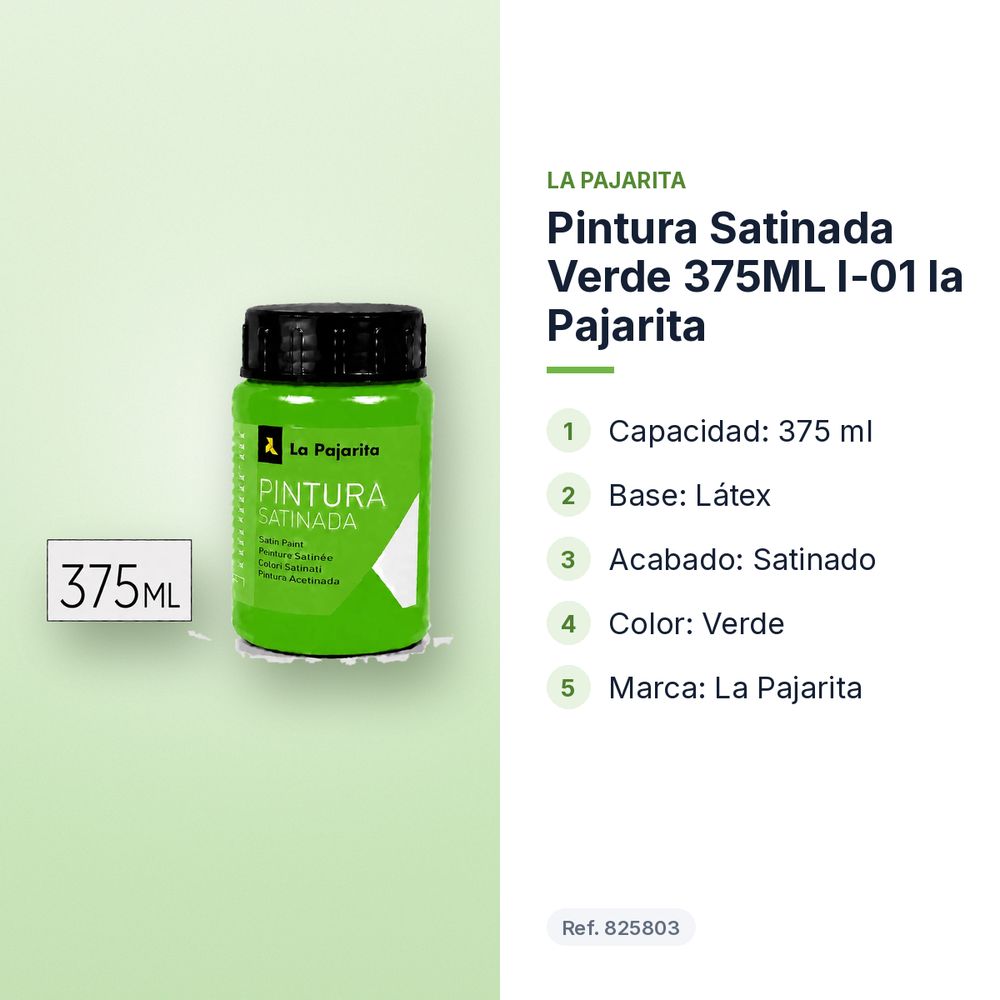 PINTURA SATINADA VERDE 375ML L-01 LA PAJARITA - características principales