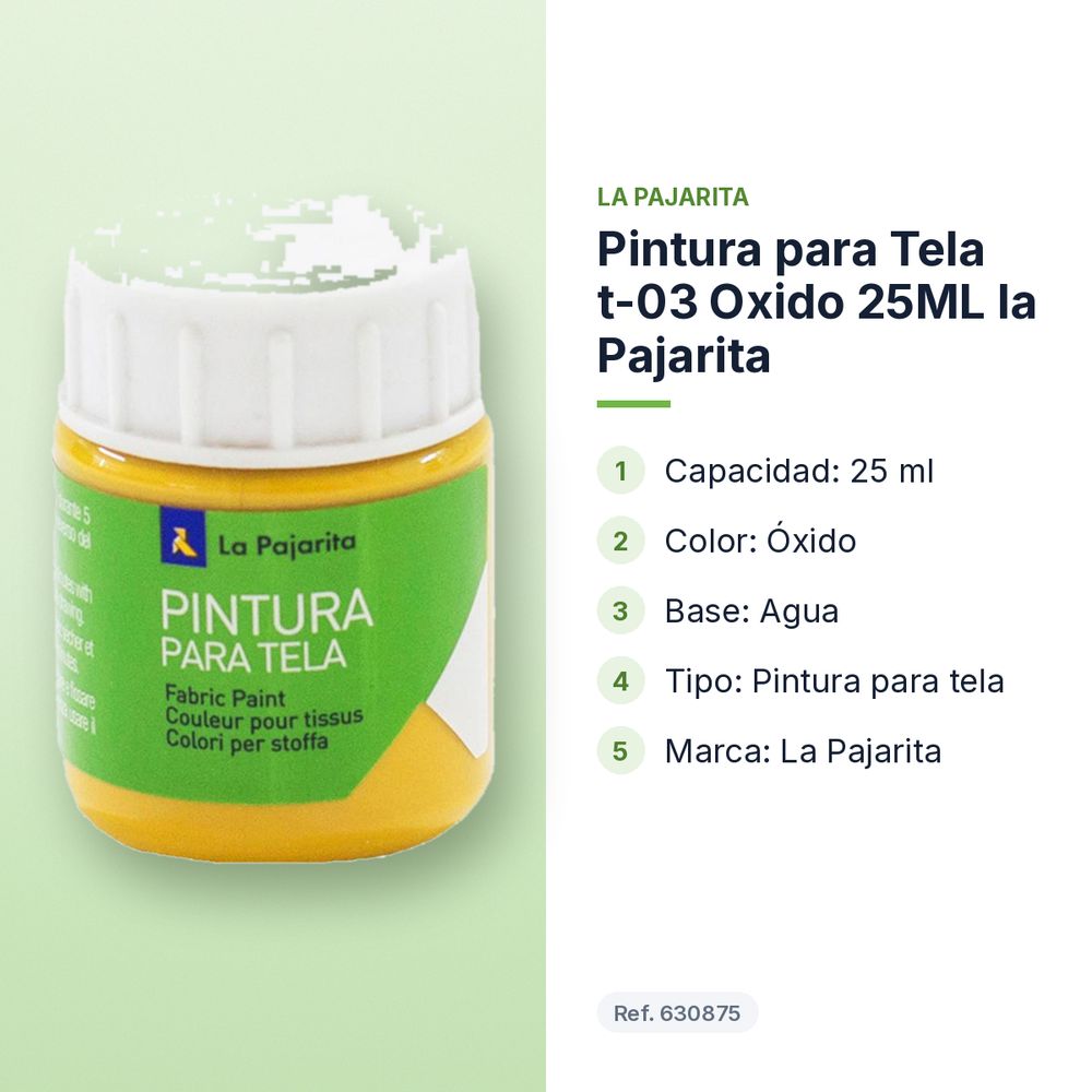 PINTURA PARA TELA T-03 OXIDO 25ML LA PAJARITA - características principales