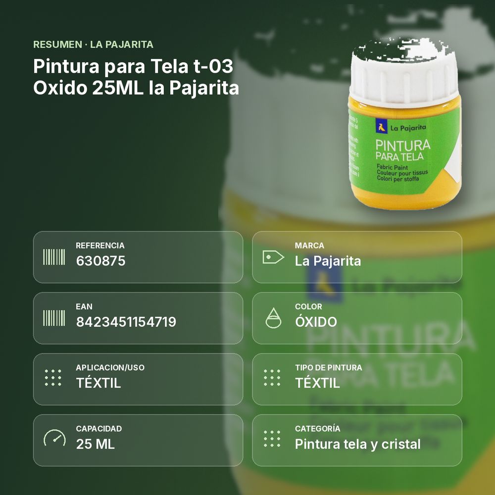PINTURA PARA TELA T-03 OXIDO 25ML LA PAJARITA - resumen de atributos