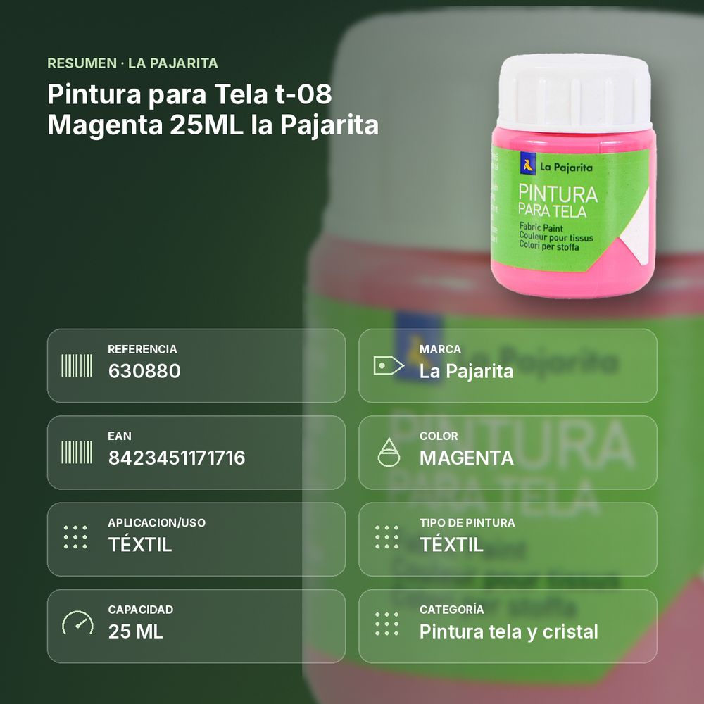 PINTURA PARA TELA T-08 MAGENTA 25ML LA PAJARITA - resumen de atributos