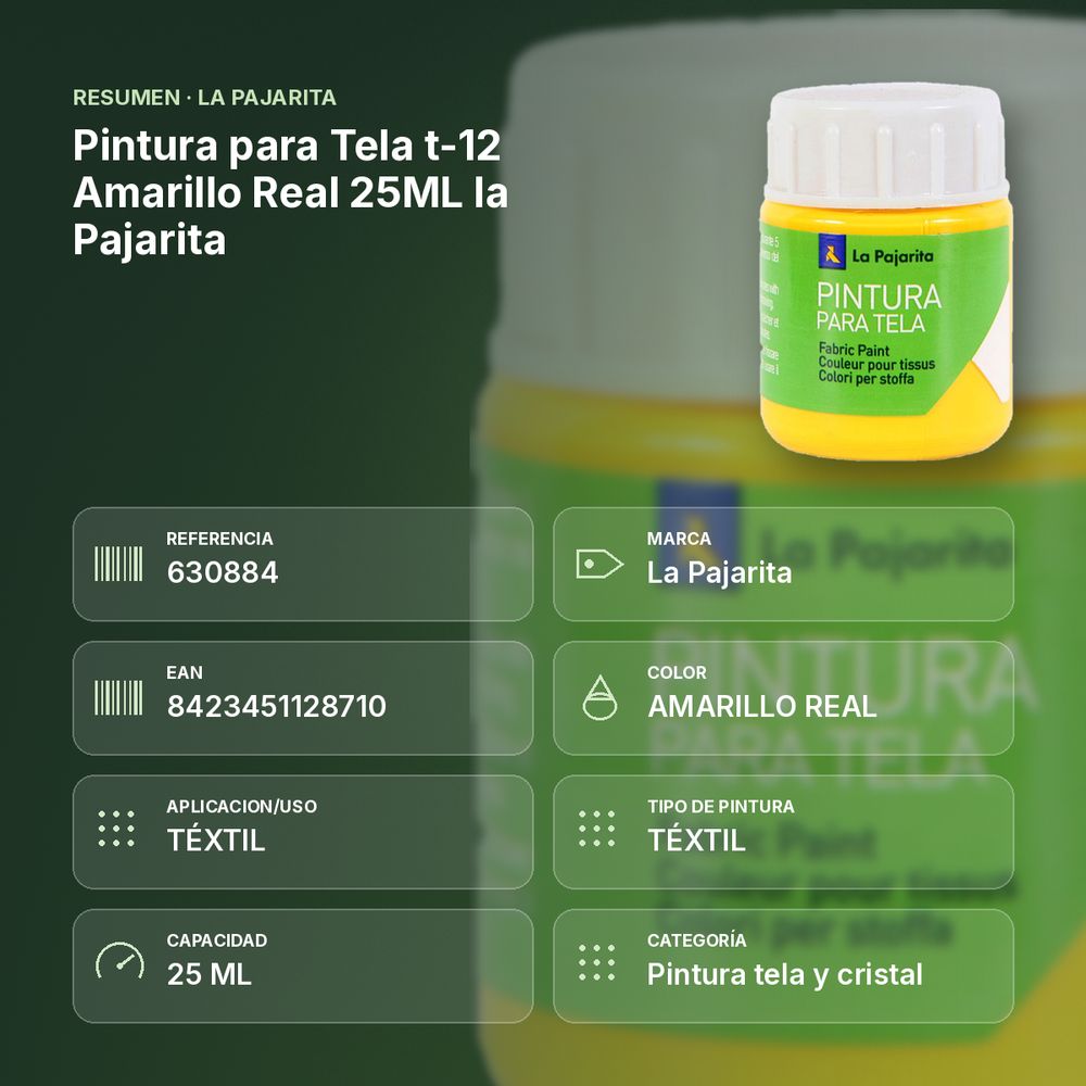 PINTURA PARA TELA T-12 AMARILLO REAL 25ML LA PAJARITA - resumen de atributos