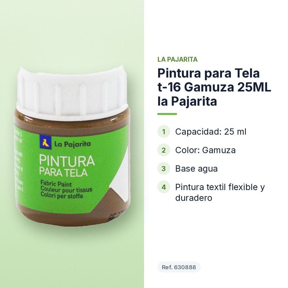 PINTURA PARA TELA T-16 GAMUZA 25ML LA PAJARITA - características principales