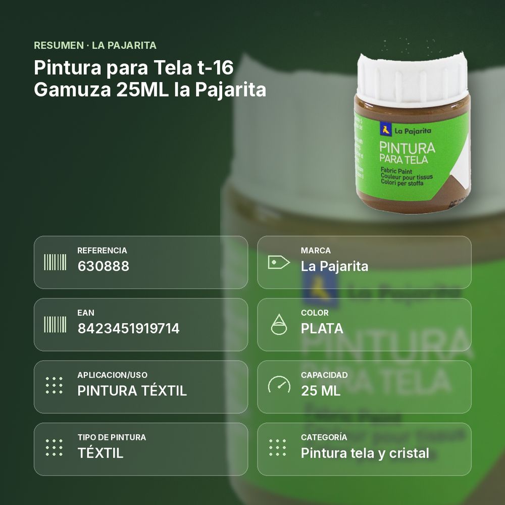 PINTURA PARA TELA T-16 GAMUZA 25ML LA PAJARITA - resumen de atributos