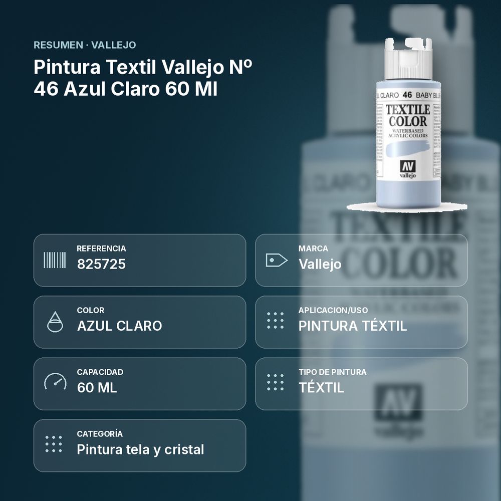 PINTURA TEXTIL VALLEJO Nº 46 AZUL CLARO 60 ML - resumen de atributos