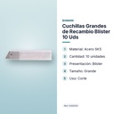 CUCHILLAS GRANDES DE RECAMBIO BLÍSTER 10 UDS - características principales