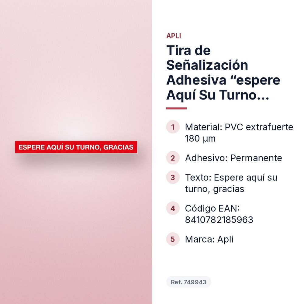 TIRA DE SEÑALIZACIÓN ADHESIVA “ESPERE AQUÍ SU TURNO GRACIAS”  - características principales