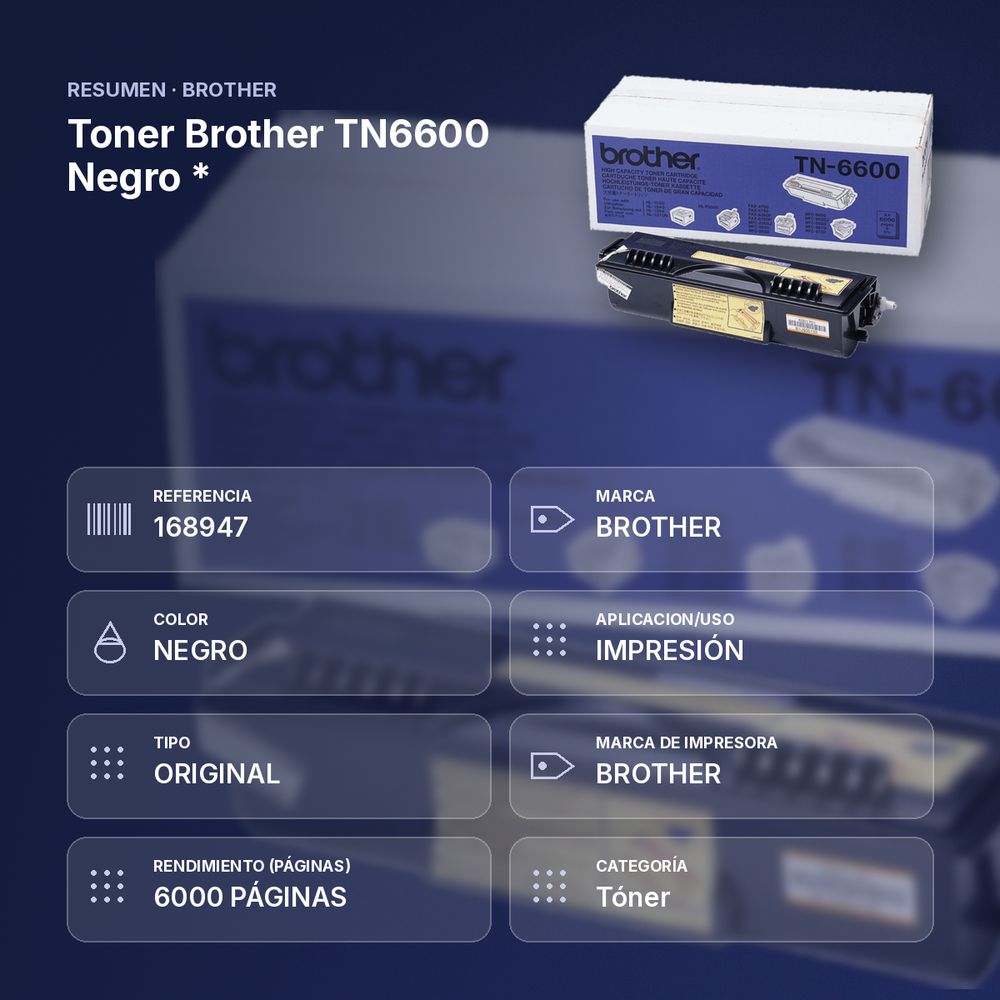 TONER BROTHER TN6600 NEGRO * - resumen de atributos