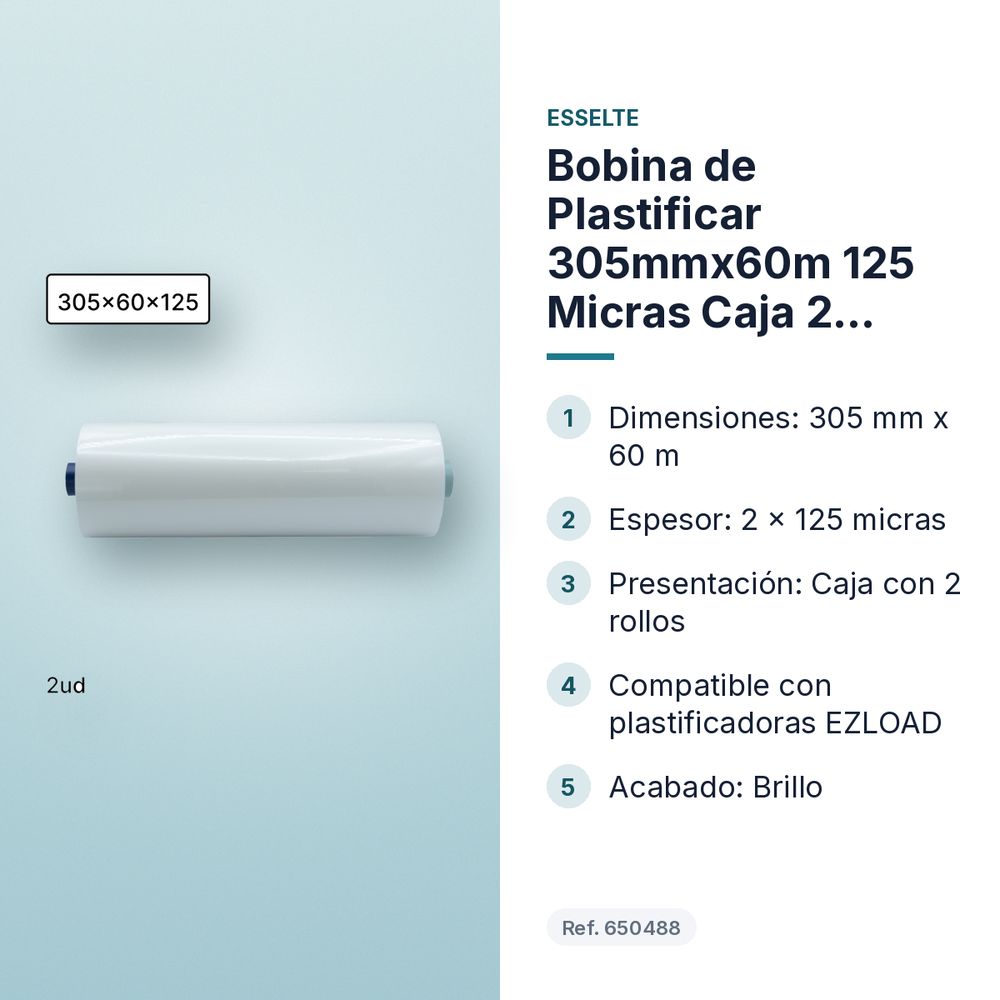 BOBINA DE PLASTIFICAR 305MMX60M 125 MICRAS CAJA 2 ROLLOS - características principales