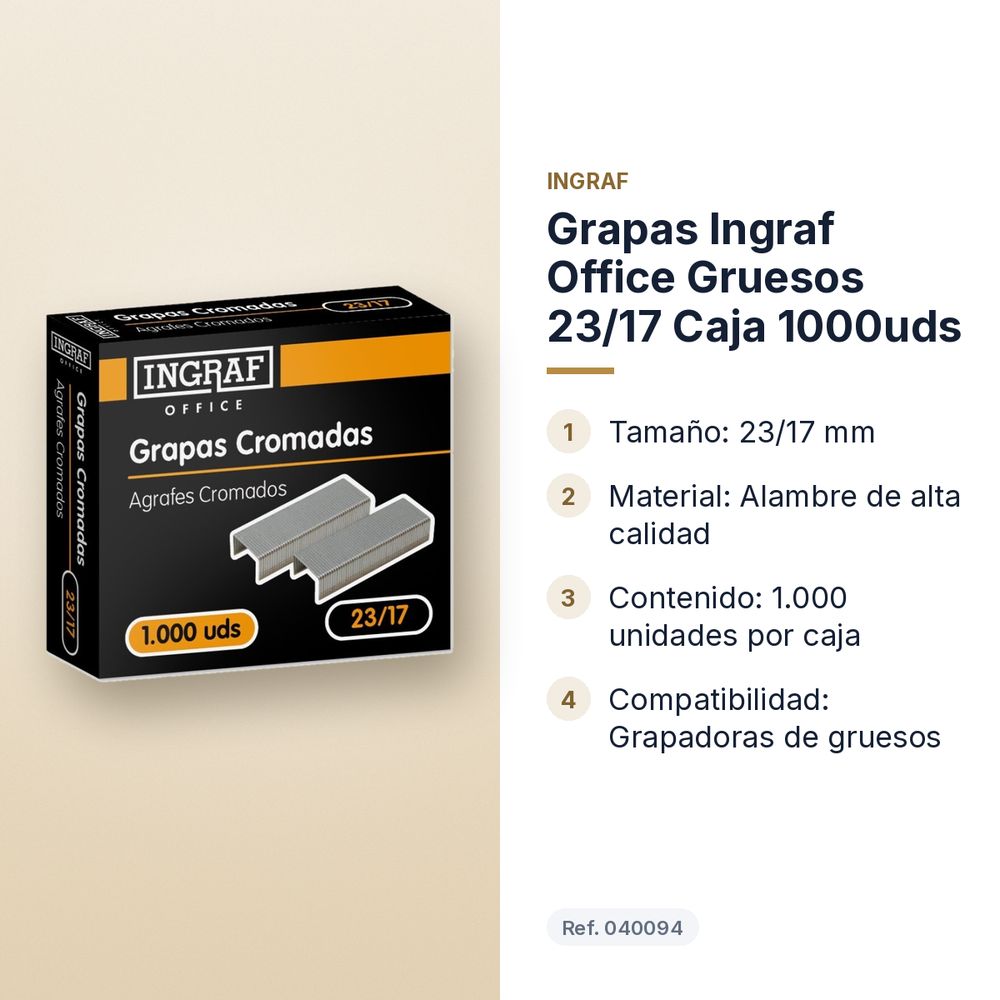 GRAPAS INGRAF OFFICE GRUESOS 23/17 CAJA 1000UDS - características principales