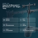 SOPORTE DE MESA PARA 2 MONITORES 17”-32” NEGRO TOOQ - resumen de atributos