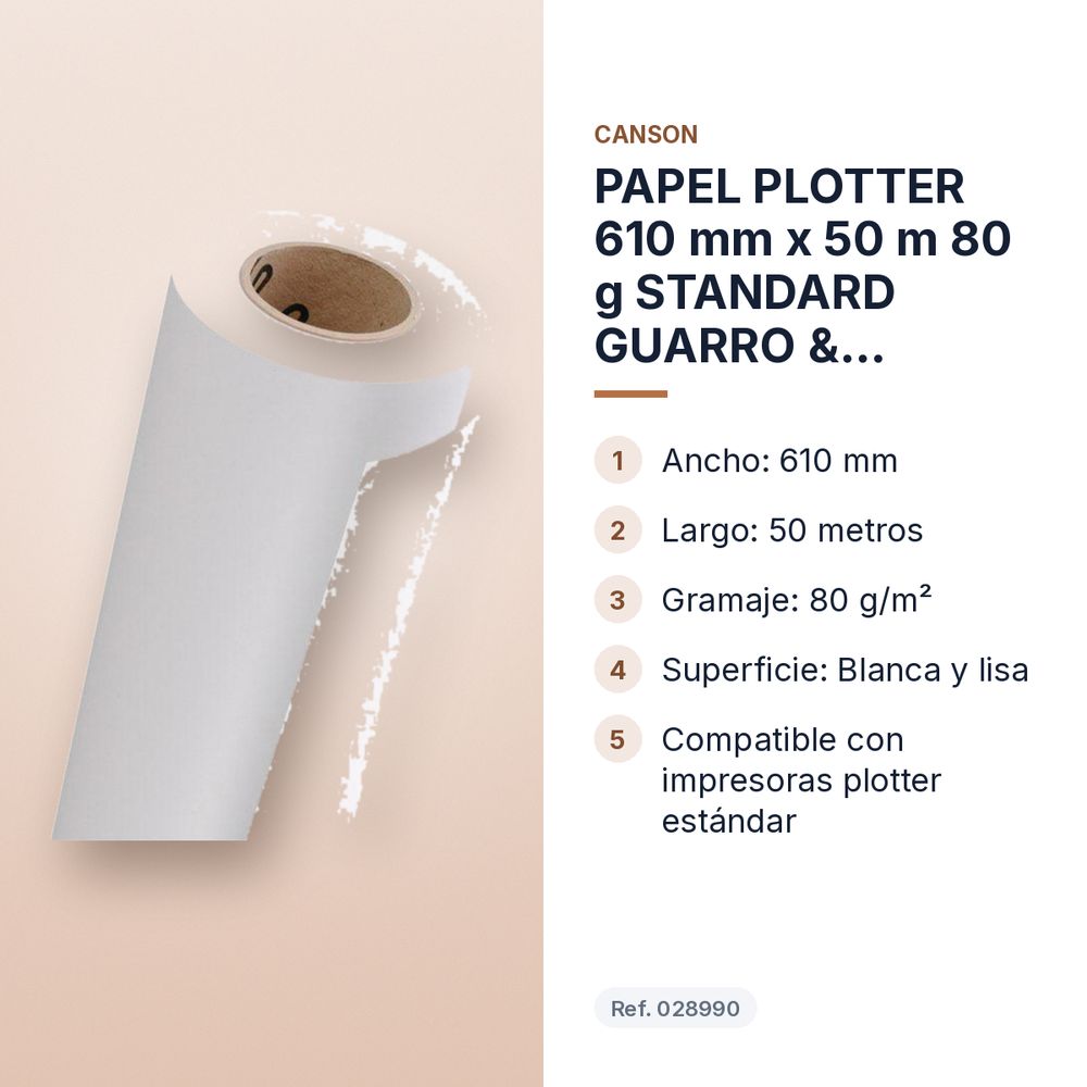 PAPEL PLOTTER 610 mm x 50 m 80 g STANDARD GUARRO & CANSON - características principales