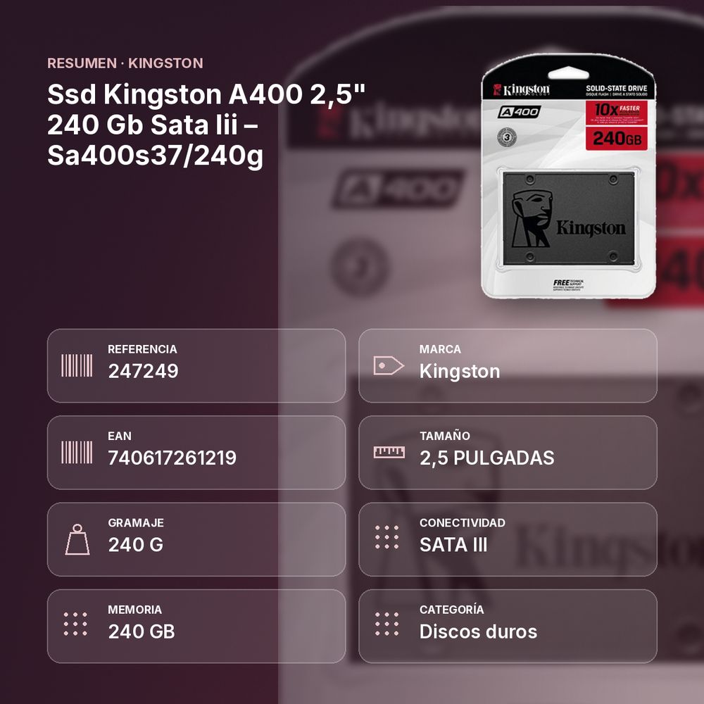 SSD KINGSTON A400 2,5" 240 GB SATA III – SA400S37/240G - resumen de atributos