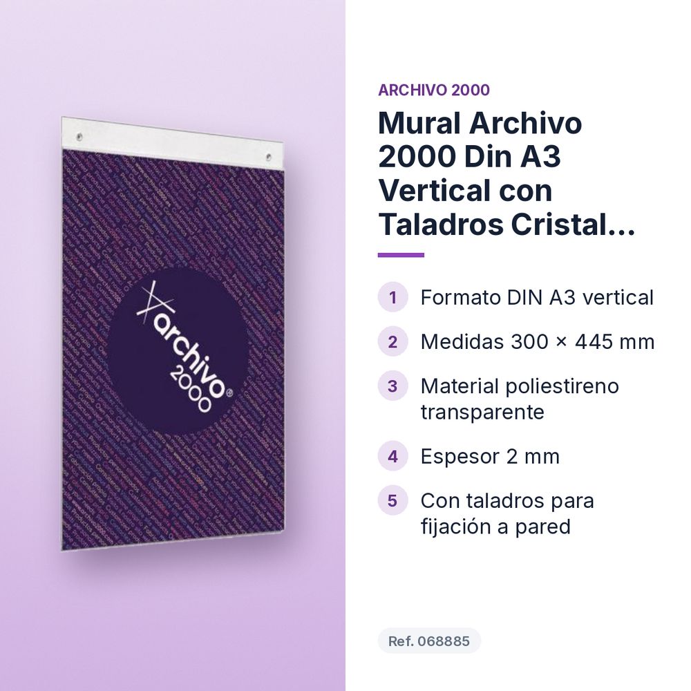 MURAL ARCHIVO 2000 DIN A3 VERTICAL CON TALADROS CRISTAL TRANSPARENTE 300X445 MM - características principales