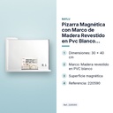PIZARRA MAGNÉTICA CON MARCO DE MADERA REVESTIDO EN PVC BLANCO 30X40CM - características principales