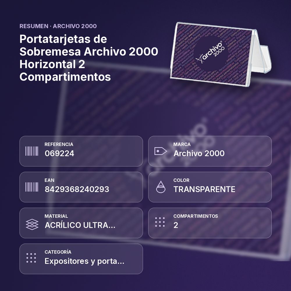 PORTATARJETAS DE SOBREMESA ARCHIVO 2000 HORIZONTAL 2 COMPARTIMENTOS - resumen de atributos