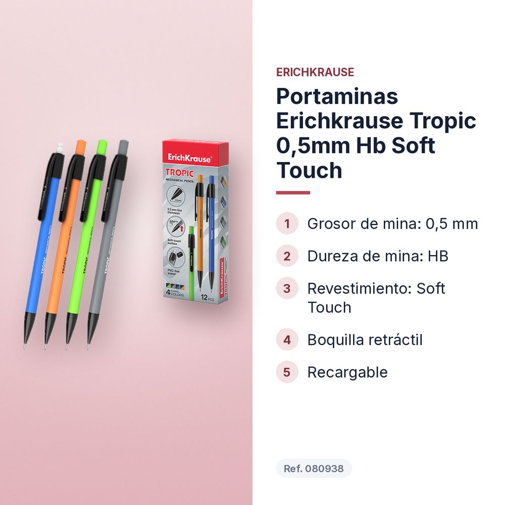 PORTAMINAS ERICHKRAUSE TROPIC 0,5MM HB SOFT TOUCH - características principales