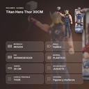 TITAN HERO THOR 30CM - resumen de atributos