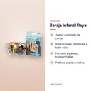 BARAJA INFANTIL RAYA - características principales