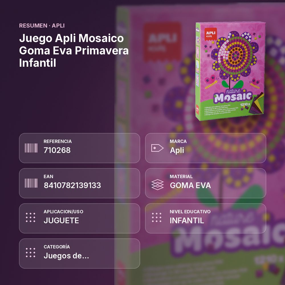 JUEGO APLI MOSAICO GOMA EVA PRIMAVERA  INFANTIL - resumen de atributos