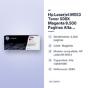 HP LASERJET M553 TONER 508X MAGENTA 9.500 PAGINAS ALTA CAPACIDAD - características principales