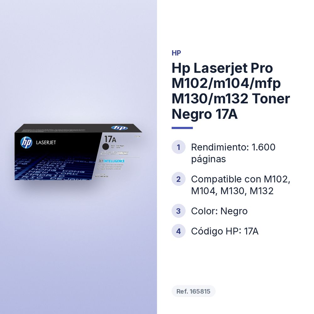 HP LASERJET PRO M102/M104/MFP M130/M132 TONER NEGRO 17A - características principales