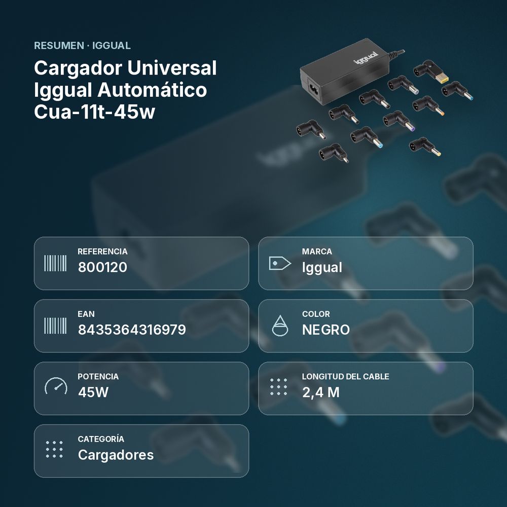 CARGADOR UNIVERSAL IGGUAL AUTOMÁTICO CUA-11T-45W - resumen de atributos