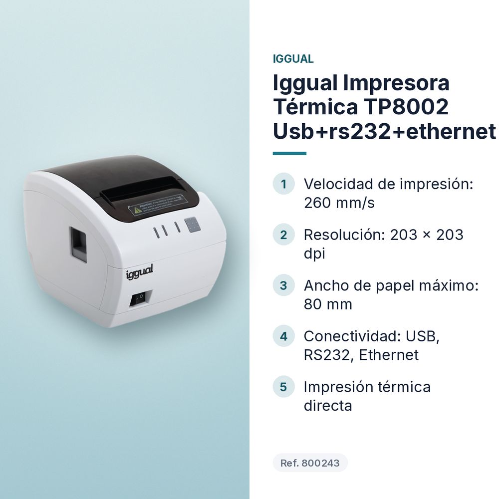 IGGUAL IMPRESORA TÉRMICA TP8002 USB+RS232+ETHERNET - características principales