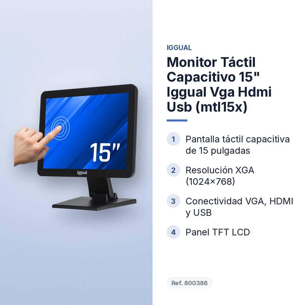 MONITOR TÁCTIL CAPACITIVO 15" IGGUAL VGA HDMI USB (MTL15X) - características principales