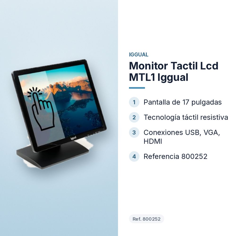 MONITOR TACTIL LCD MTL1 IGGUAL  - características principales