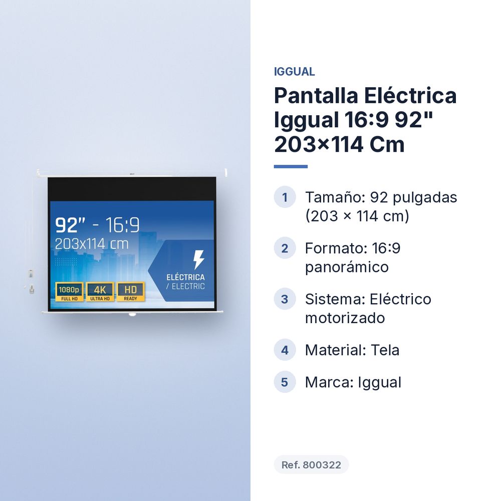PANTALLA ELÉCTRICA IGGUAL 16:9 92" 203X114 CM - características principales